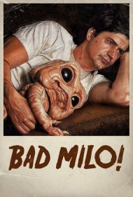 دانلود فیلم Bad Milo! سال 2013 - میلو بد!