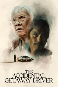 دانلود فیلم The Accidental Getaway Driver سال 2023 - رانندهٔ فراری اتفاقی