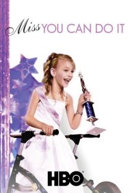 دانلود فیلم Miss You Can Do It سال 2013 - دختر شایسته: تو میتوانی