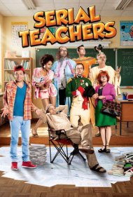 دانلود فیلم Serial Teachers سال 2013 - معلم‌های بد