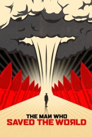 دانلود فیلم The Man Who Saved the World سال 2014 - مردی که جهان را نجات داد