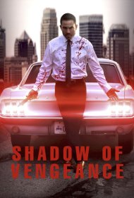 دانلود فیلم Shadow of Vengeance سال 2024 - سایه انتقام