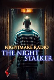 دانلود فیلم Nightmare Radio: The Night Stalker سال 2023 - رادیو وحشت : تعقیب کننده شب