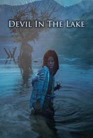 دانلود فیلم Devil in the Lake سال 2022 - شیطان درون دریاچه