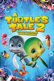 A Turtle's Tale 2: Sammy's Escape from Paradise 2012