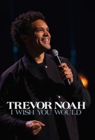 دانلود فیلم Trevor Noah: I Wish You Would سال 2022 - ترور نوآ: کاش این کار را میکردی