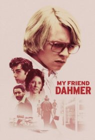دانلود فیلم My Friend Dahmer سال 2017 - دوست من دهمر