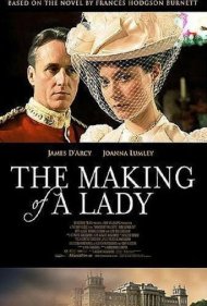 دانلود فیلم The Making of a Lady سال 2012 - شکلگیری یک بانو