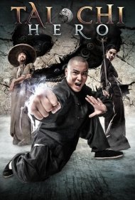 دانلود دوبله فارسی فیلم Tai Chi Hero سال 2012