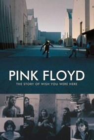 دانلود فیلم Pink Floyd: The Story of Wish You Were Here سال 2012 - پینک فلوید: داستان ای کاش اینجا بودی