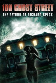 دانلود فیلم 100 Ghost Street: The Return of Richard Speck سال 2012 - خیابان ارواح ۱۰۰: بازگشت ریچارد اسپک