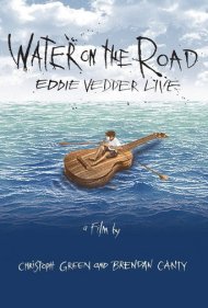 دانلود فیلم Eddie Vedder: Water on the Road سال 2011 - ادی ودر: آب در راه
