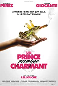 دانلود فیلم Un prince (presque) charmant سال 2013 - شاهزاده (تقریبا) جذاب