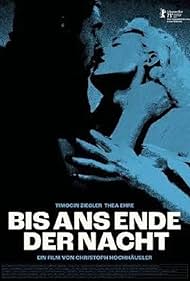 دانلود فیلم Till the End of the Night سال 2023 - تا پایان شب