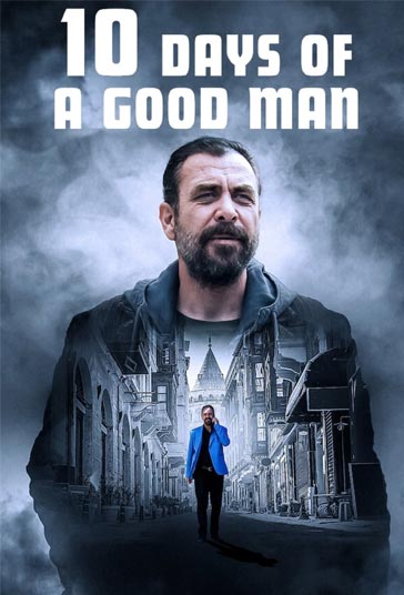 دانلود دوبله فارسی فیلم 10 Days of a Good Man سال 2023 - ده روز از زندگی یک مرد خوب