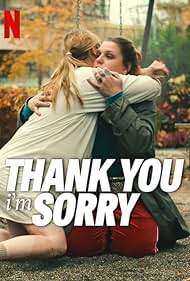 دانلود فیلم Thank You, I'm Sorry سال 2023 - متشکرم، متاسفم