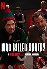 دانلود فیلم Who Killed Santa? A Murderville Murder Mystery سال 2022 - چه کسی بابانوئل را کشت؟ معمای قتل موردرویل