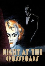 دانلود فیلم Night at the Crossroads سال 1932 - شب در چهارراه