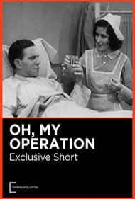 دانلود فیلم Oh, My Operation سال 1931 - آخ، عمل جراحی من
