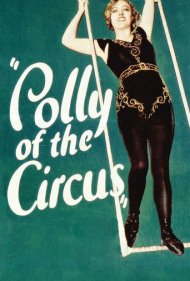 دانلود فیلم Polly of the Circus سال 1932 - پالی از سیرک