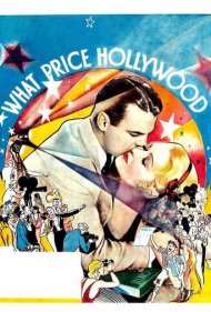 دانلود فیلم What Price Hollywood? سال 1932 - هالیوود به چه قیمتی؟