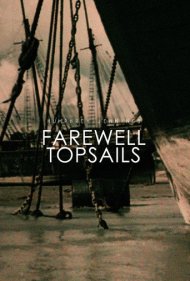 دانلود فیلم Farewell Topsails سال 1937 - خداحافظ بادبان‌ها