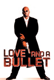 دانلود فیلم Love and a Bullet سال 2002 - عشق و گلوله