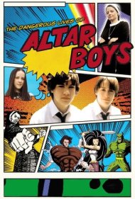 دانلود فیلم The Dangerous Lives of Altar Boys سال 2002 - زندگی‌های خطرناک پسران محراب