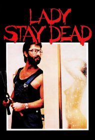 دانلود فیلم Lady, Stay Dead سال 1981 - بانو، مرده بمان