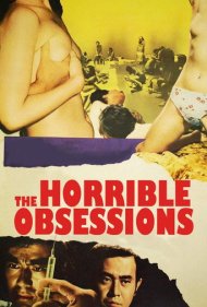 دانلود فیلم The Horrible Obsessions سال 1972 - وسواسهای هولناک