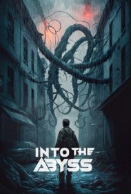 دانلود فیلم Into the Abyss سال 2022 - به درون پرتگاه
