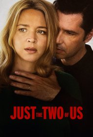 دانلود فیلم Just the Two of Us سال 2023 - فقط ما دو تا