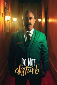 دانلود دوبله فارسی فیلم Do Not Disturb سال 2023 - مزاحم نشوید
