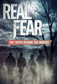 دانلود فیلم Real Fear: The Truth Behind the Movies سال 2012 - ترس واقعی: حقیقت پشت فیلمها