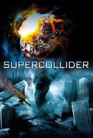 دانلود فیلم Supercollider سال 2013 - ابربرخورددهنده