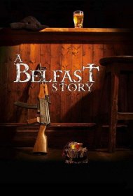دانلود فیلم A Belfast Story سال 2013 - یک داستان بلفاستی