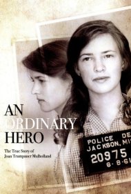 دانلود فیلم An Ordinary Hero: The True Story of Joan Trumpauer Mulholland سال 2013 - یک قهرمان معمولی: داستان واقعی جوان ترومپاور مالهولند