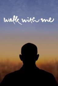 دانلود فیلم Walk with Me سال 2017