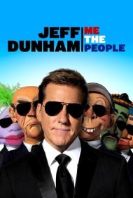 دانلود فیلم Jeff Dunham: Me the People سال 2022 - جف دانهام: منِ مردم