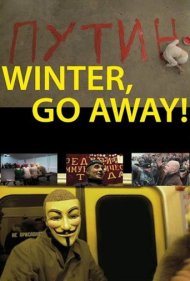 دانلود فیلم Winter, Go Away! سال 2012 - زمستان، برو پی کارت!