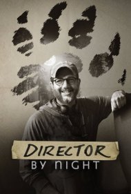 دانلود فیلم Director by Night سال 2022 - کارگردان در شب
