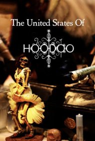 دانلود فیلم The United States of Hoodoo سال 2012 - ایالات متحده هودو