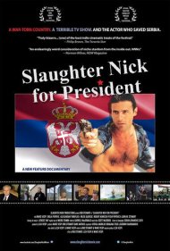 Slaughter Nick for President 2013