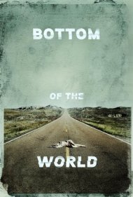 Bottom of the World 2017