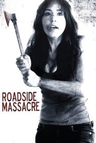 دانلود فیلم Roadside Massacre سال 2012 - قتل‌عام جاده‌ای