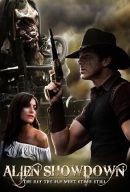 دانلود فیلم Alien Showdown: The Day the Old West Stood Still سال 2013 - نبرد بیگانگان: روزی که غرب وحشی متوقف شد