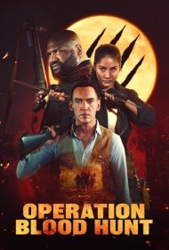 دانلود فیلم Operation Blood Hunt سال 2024 - عملیات شکار خون