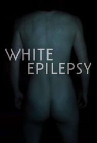 دانلود فیلم White Epilepsy سال 2012 - صرع سفید