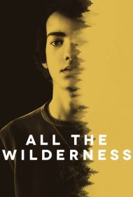All the Wilderness 2014