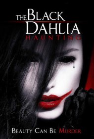 دانلود فیلم The Black Dahlia Haunting سال 2012 - احضار کوکب سیاه